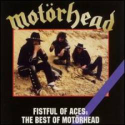 Motörhead : Fistful of Aces : the Best of Motörhead